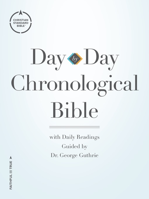 Title details for CSB Day-by-Day Chronological Bible by George H. Guthrie - Available